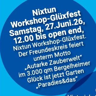 Nixtun Workshop-Glüxfest